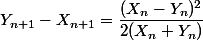 Y_{n+1}-X_{n+1}=\dfrac{(X_n-Y_n)^2}{2(X_n+Y_n)}